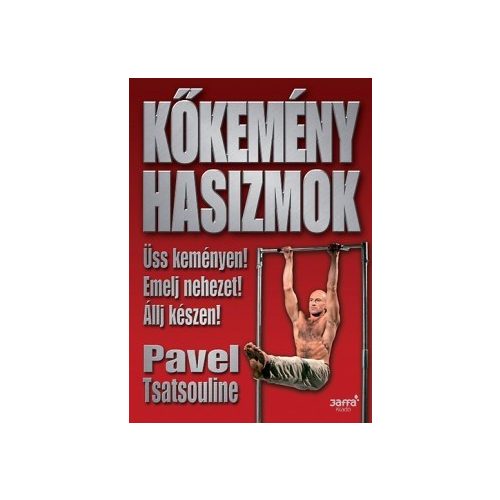 Kőkemény hasizmok - Pavel Tsatsouline
